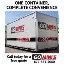 Go Mini's storage container with text above saying: "one container, complete convenience" and text below saying "call today for a free quote, Go Mini's 877-881-5080"